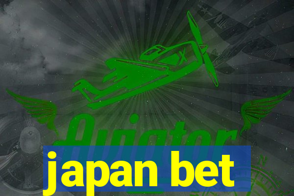 japan bet